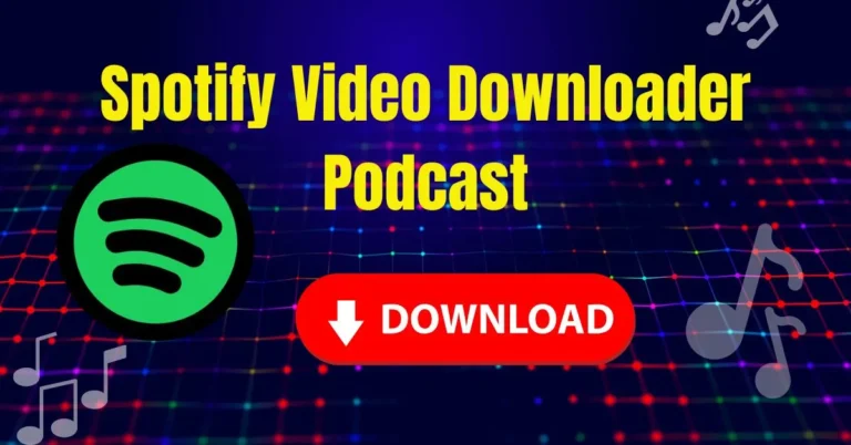 spotify video downloader, spotify downloaer video podcast, spotify podcast downloader