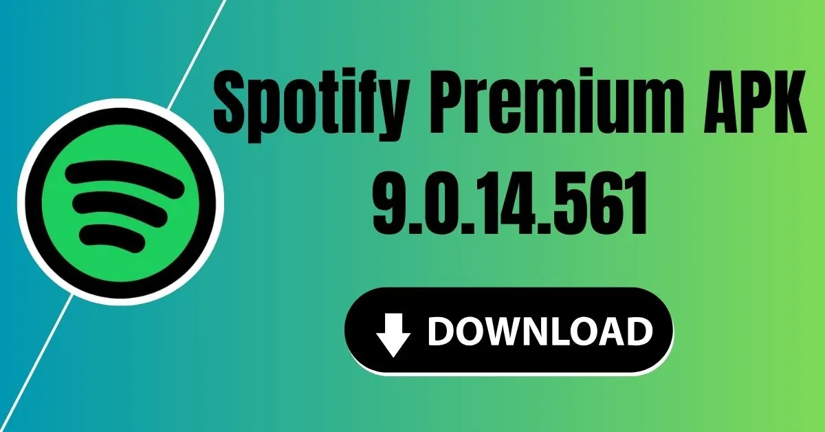 spotify premium apk, spotify mod apk, Spotify Premium APK 9.0.14.561, spotify premium apk v9.0.16.572, spotify premium apk v9.0.12.567, spotify premium apk v9.0.10.415, spotify premium apk v9.0.8.127, spotify premium apk v9.0.0.487
