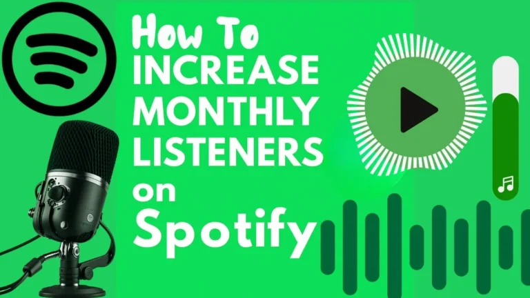 Increase Monthly Listeners on Spotify